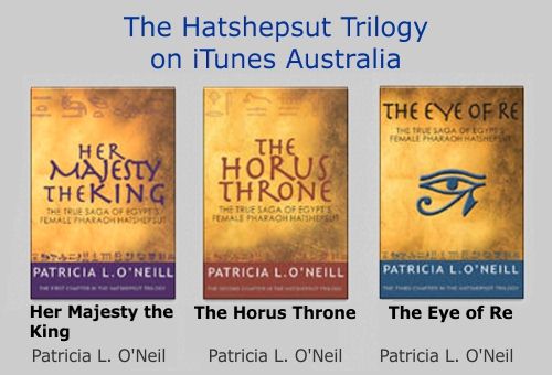 Hatshepsut Trilogy by Patricia L. O'Neill on iTunes Australia